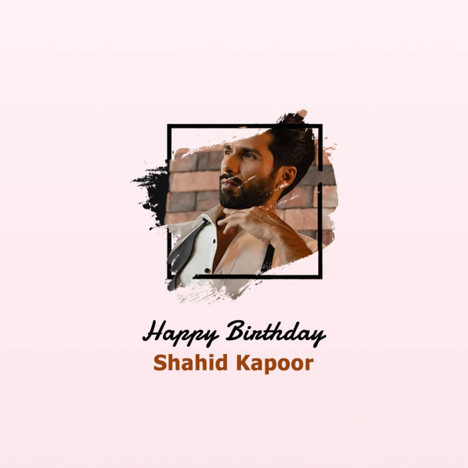 Shahid Kapoor Birthday Free Picture